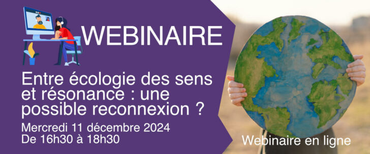 Entre écologie des sens et résonance : une possible reconnexion ?